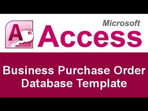 Microsoft Access Basic Business Purchase Order Database