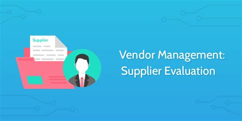 Vendor Management Supplier Evaluation Process Street